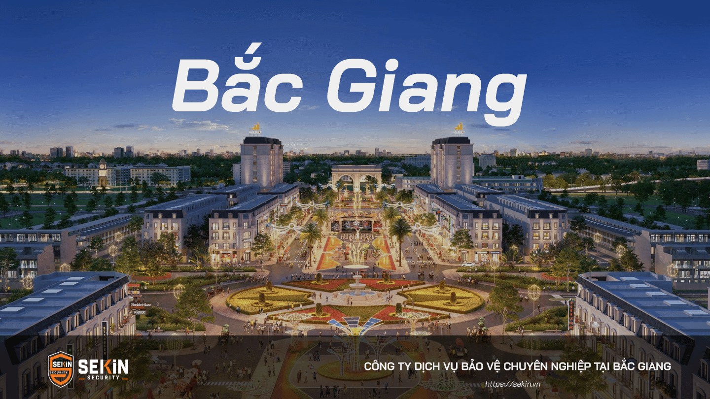 Công Ty Dịch Vụ Bảo Vệ tại Bắc Giang