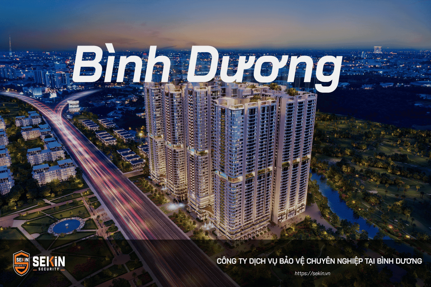 Công Ty Dịch Vụ Bảo Vệ tại Bình Dương