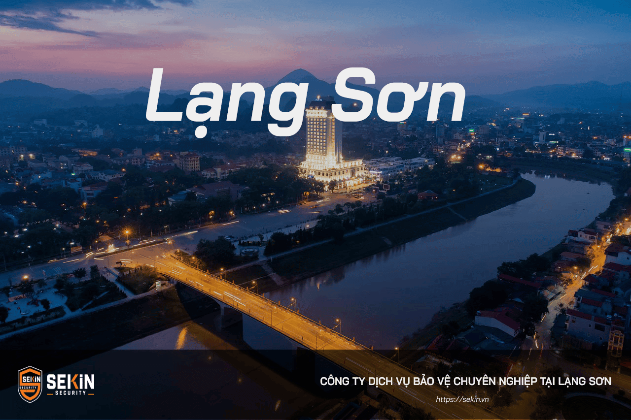 Công Ty Dịch Vụ Bảo Vệ tại Lạng Sơn