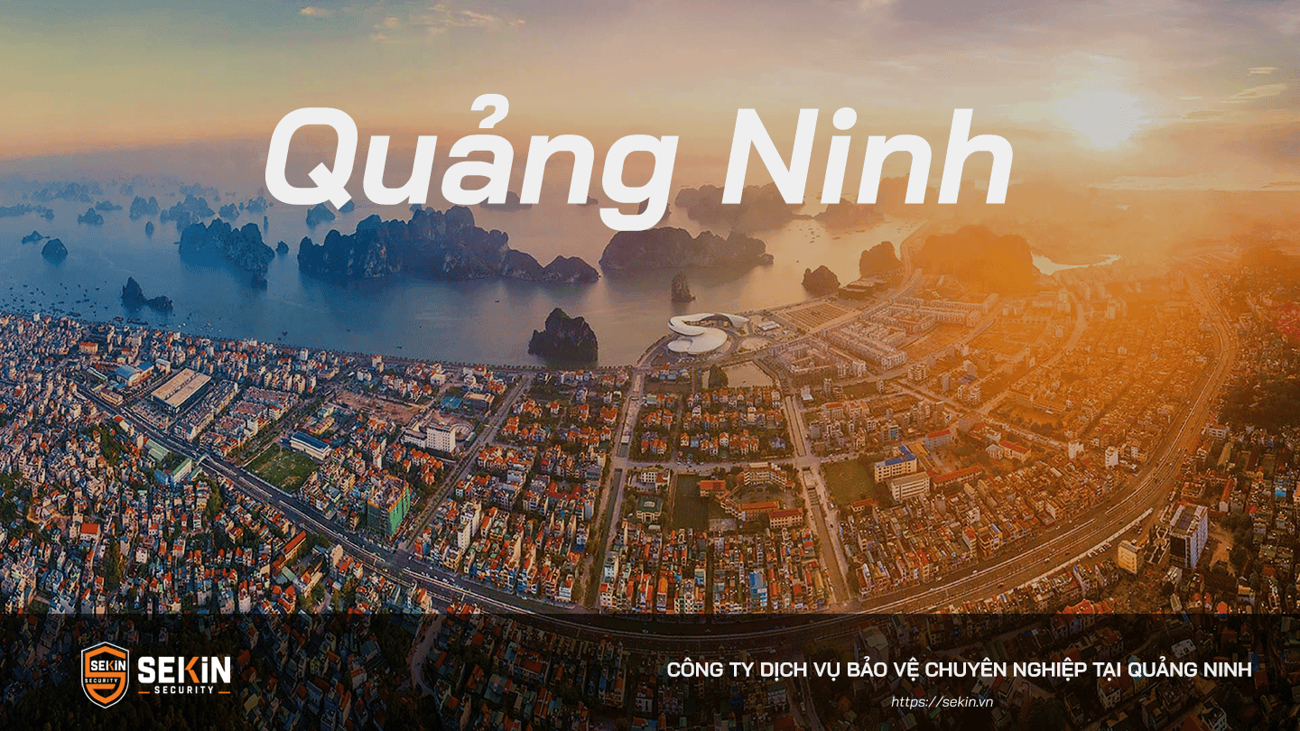 Công Ty Dịch Vụ Bảo Vệ tại Quảng Ninh