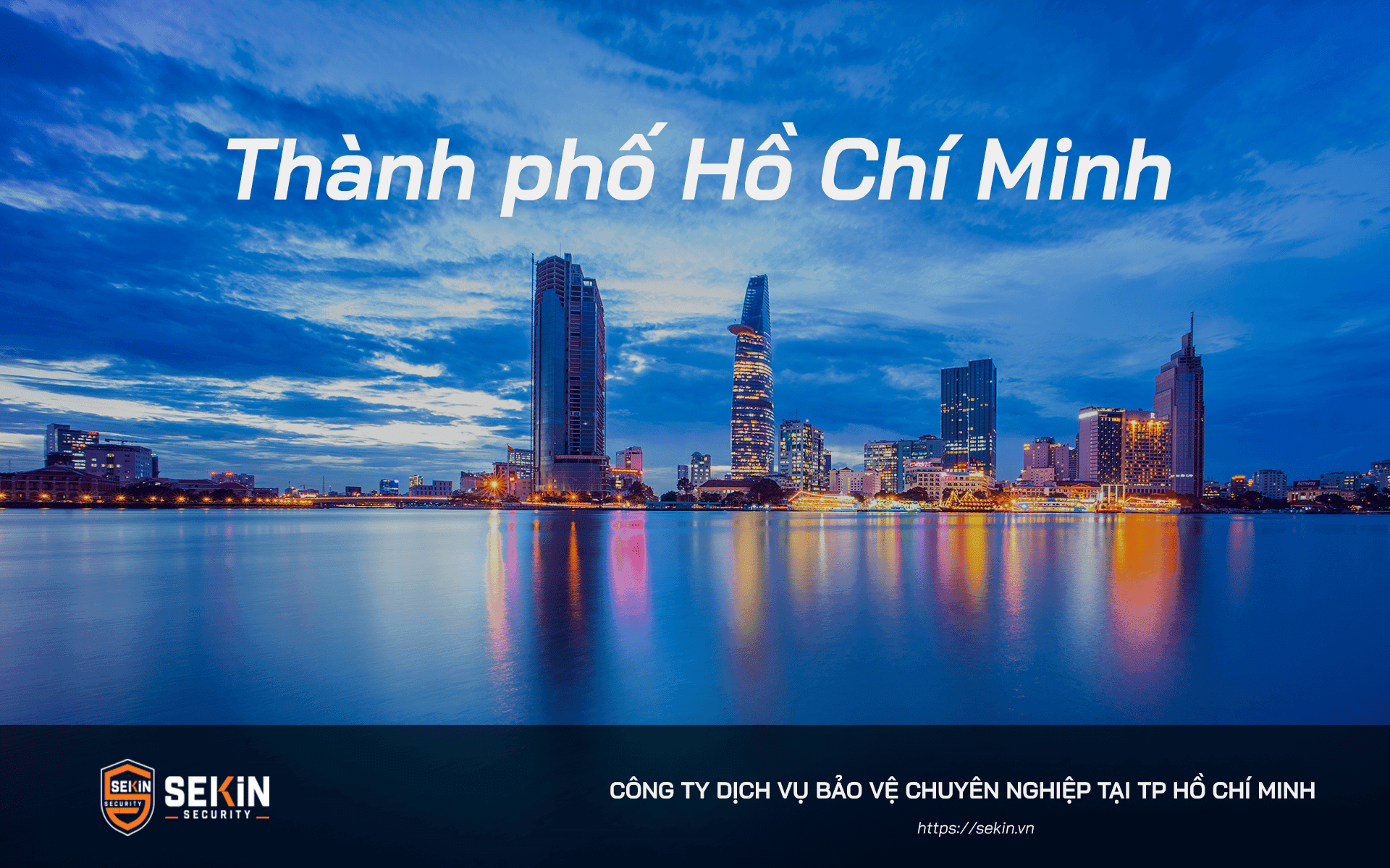 Công Ty Dịch Vụ Bảo Vệ tại Thành Phố Hồ Chí Minh