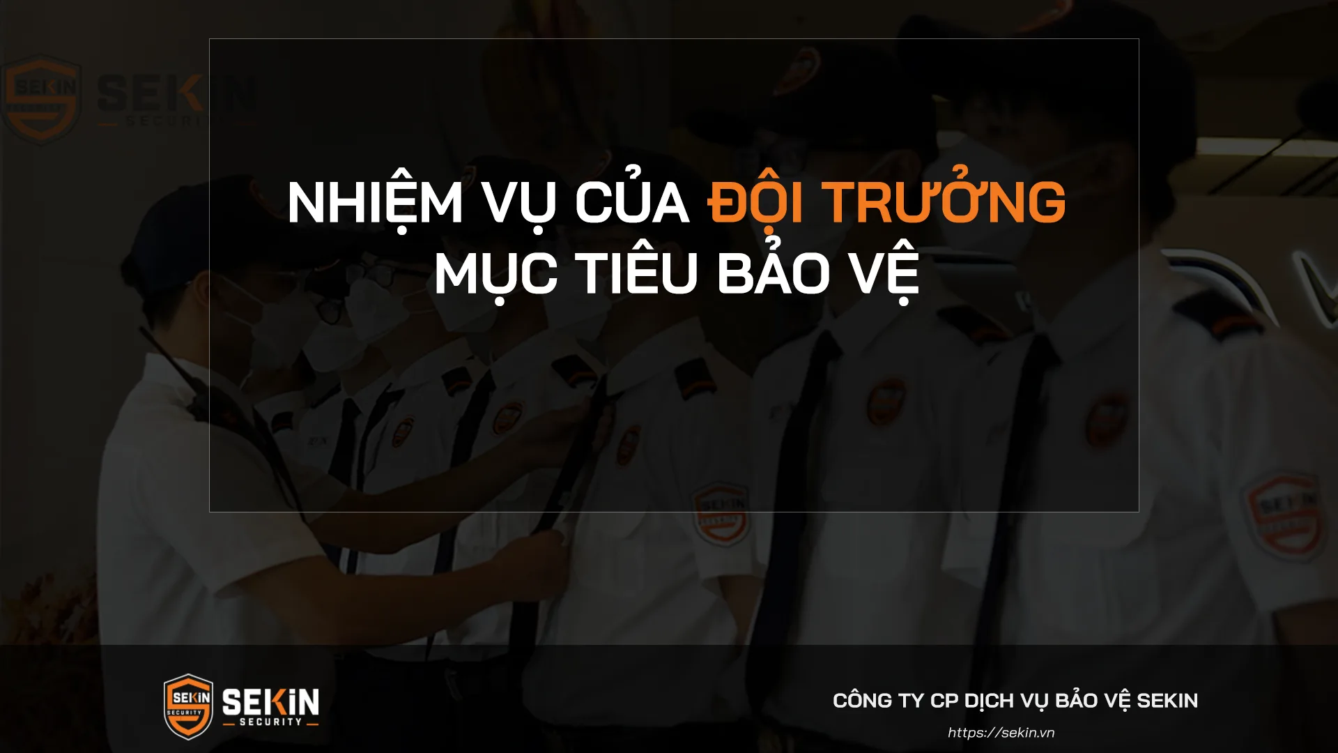 Nhiệm vụ của vị trí Đội trưởng mục tiêu bảo vệ