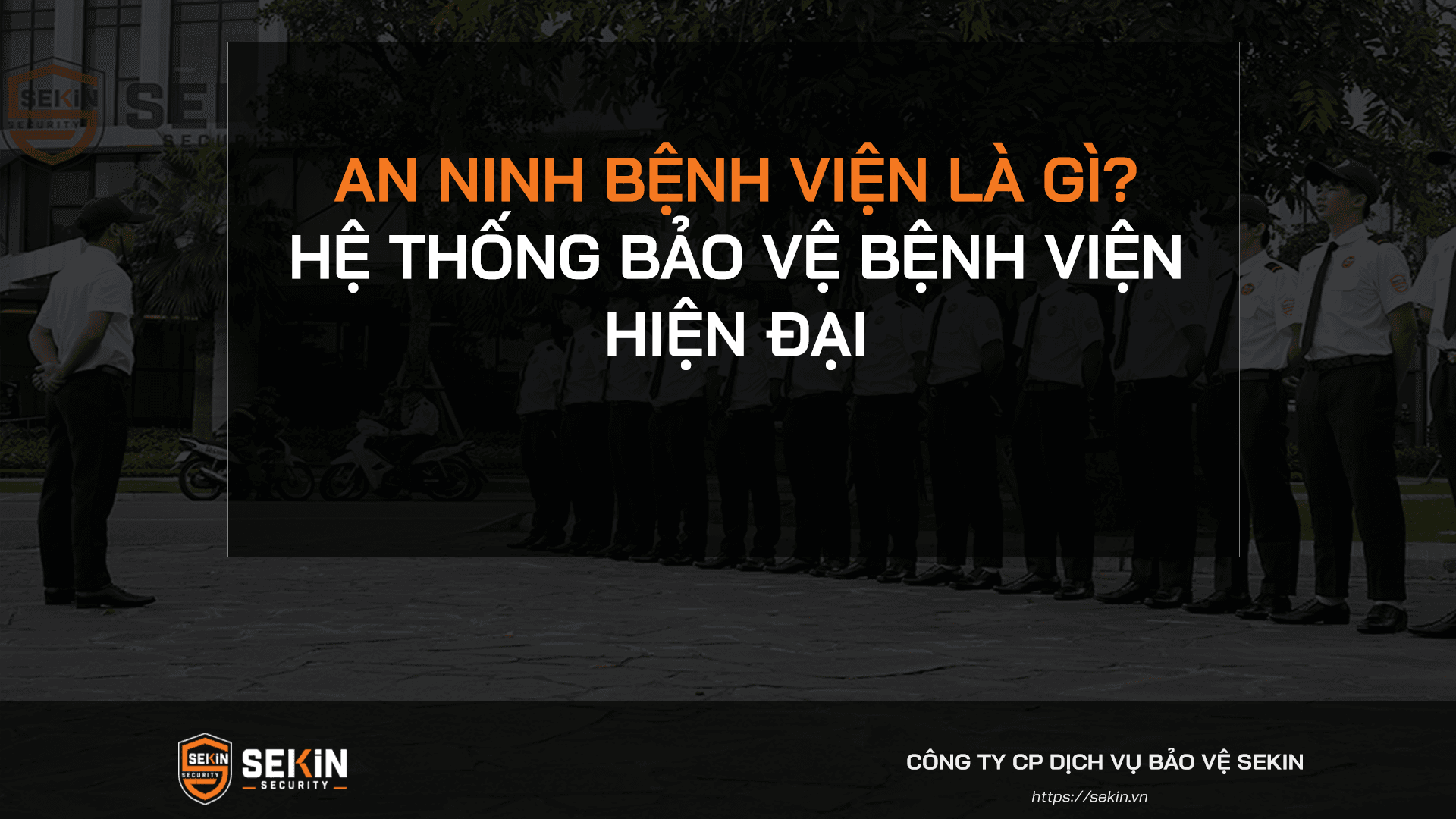 An Ninh Bệnh Viện Là Gì
