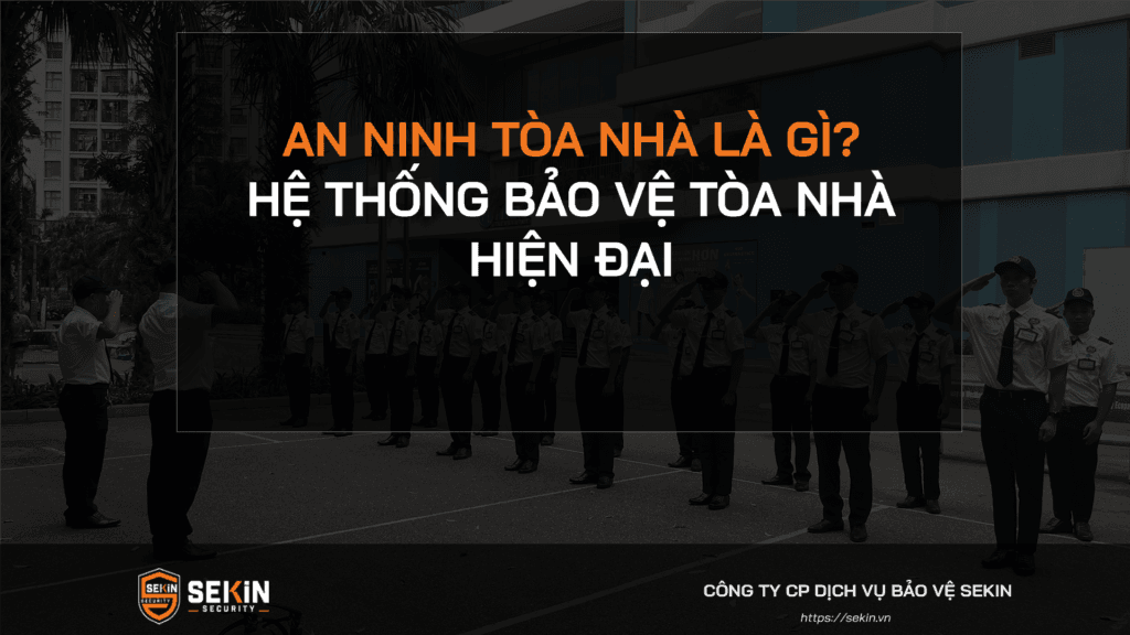 An Ninh Tòa Nhà Là Gì