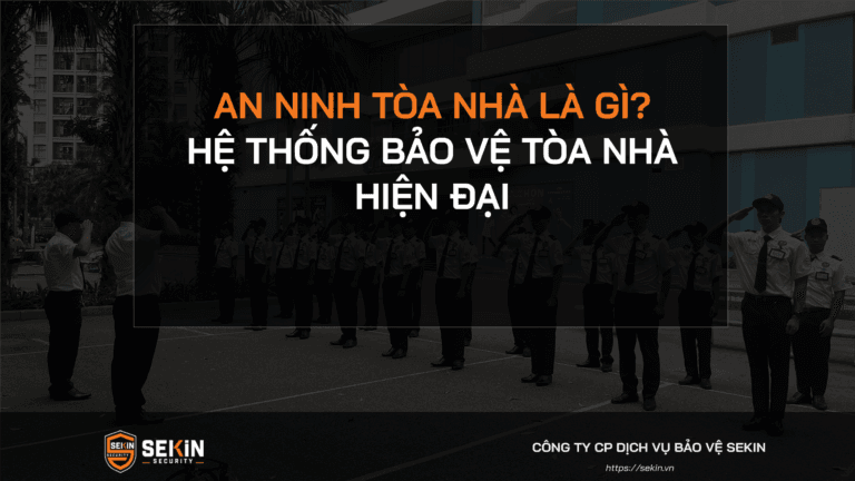 An Ninh Tòa Nhà Là Gì