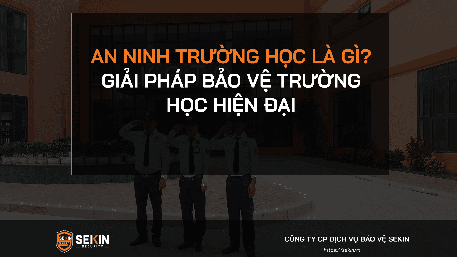 An Ninh Trường Học Là Gì