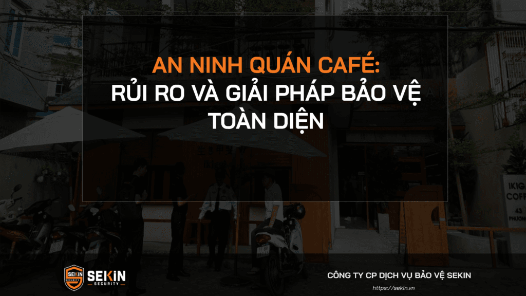 An ninh quán café