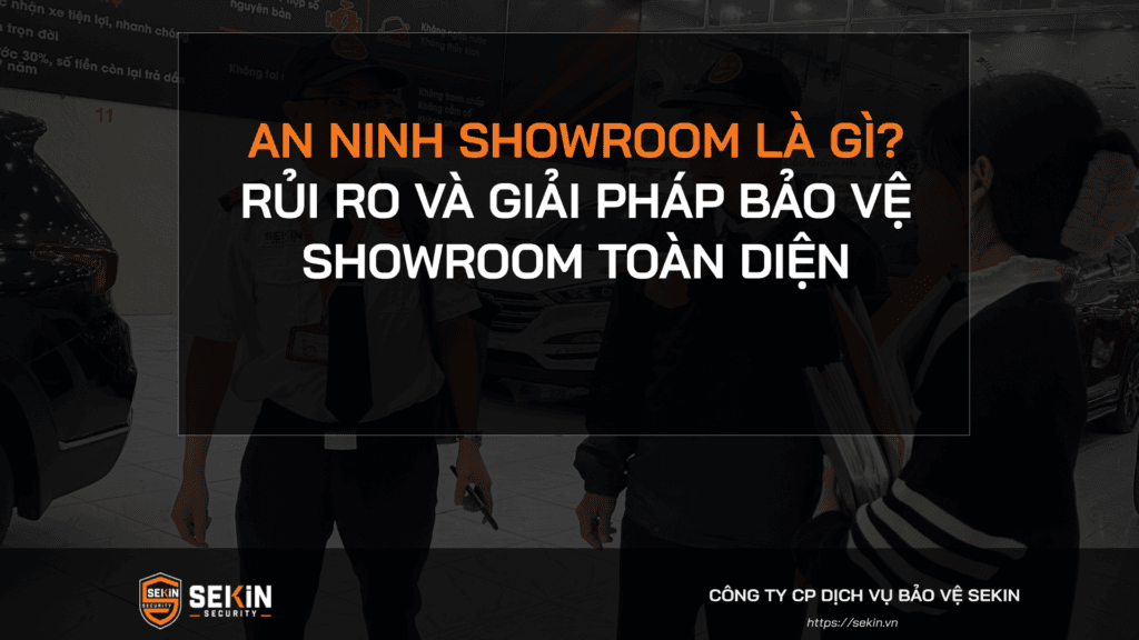 An ninh showroom là gì