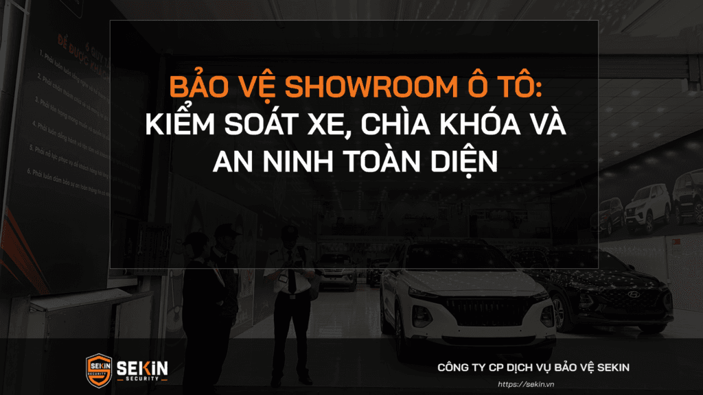 Bảo Vệ Showroom Ô Tô