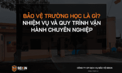 Bảo Vệ Trường Học Là Gì