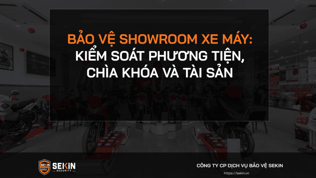 Bảo vệ showroom xe máy