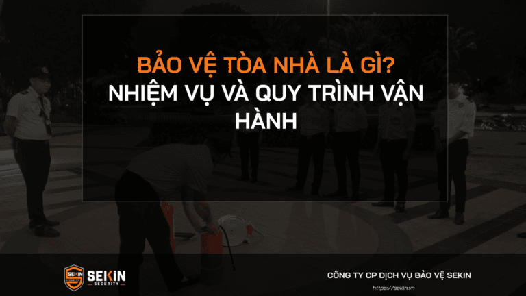 Bảo vệ tòa nhà là gì