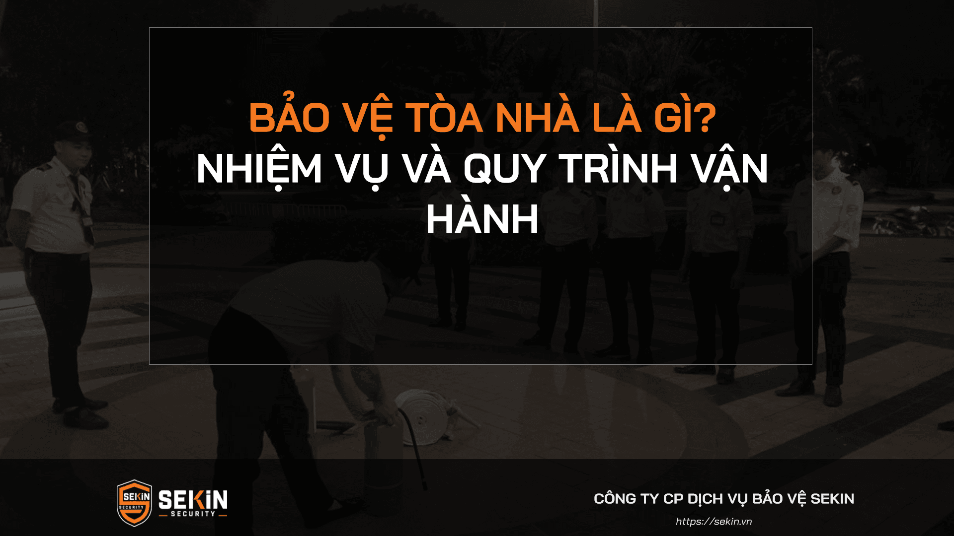 Bảo vệ tòa nhà là gì