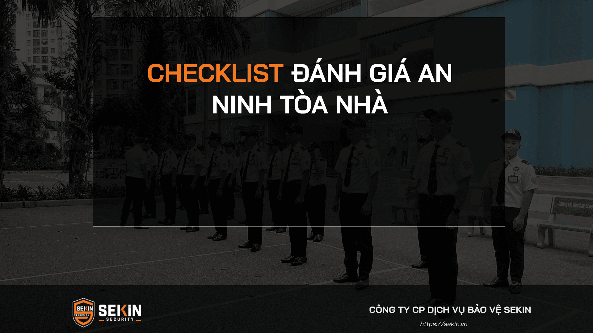 Checklist Đánh Giá An Ninh Tòa Nhà
