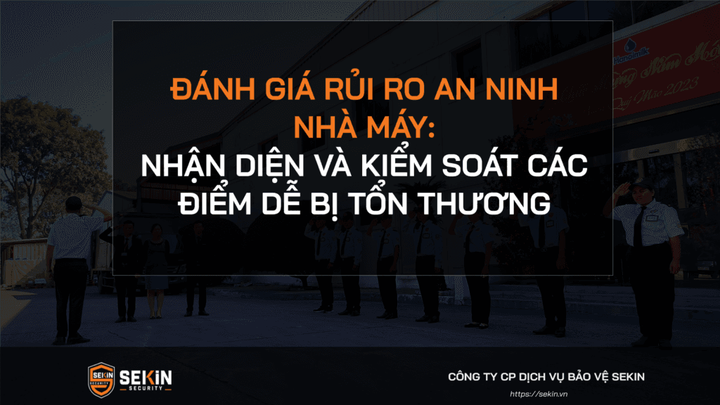 Đánh giá rủi ro an ninh nhà máy