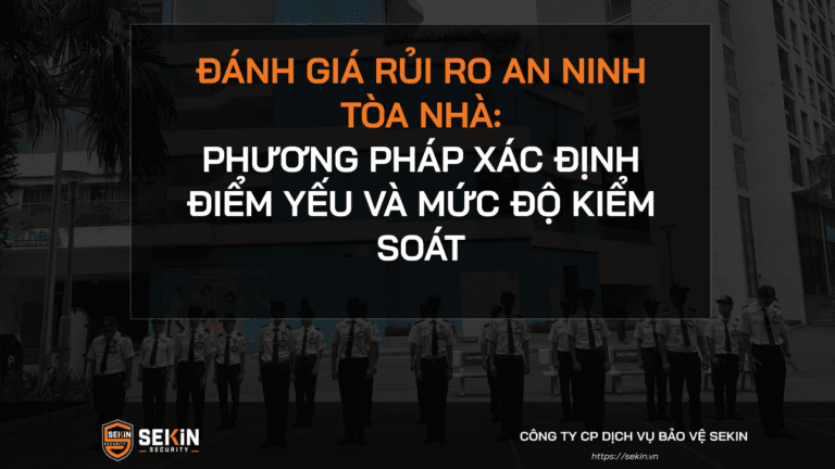 Đánh giá rủi ro an ninh tòa nhà