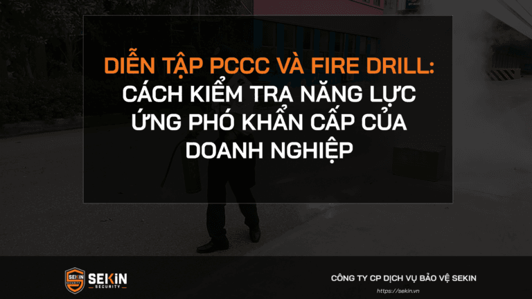 Diễn tập PCCC và Fire Drill