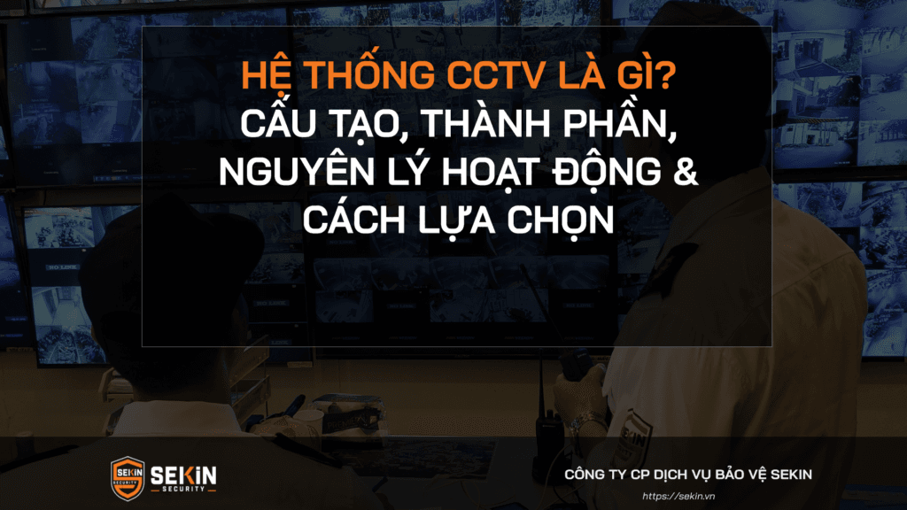 Hệ thống CCTV là gì