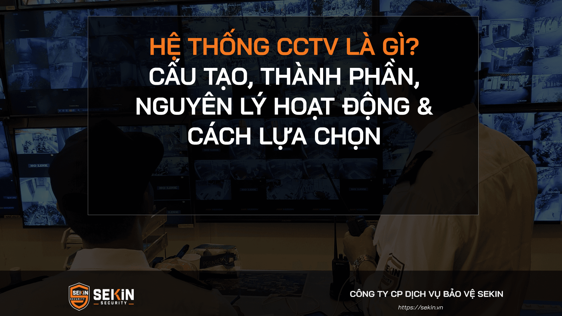 Hệ thống CCTV là gì