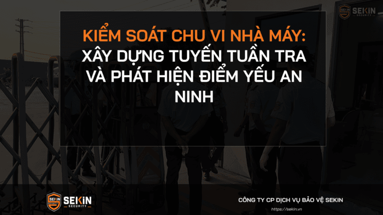 Kiểm soát chu vi nhà máy