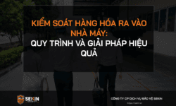 Kiểm soát hàng hóa ra vào nhà máy