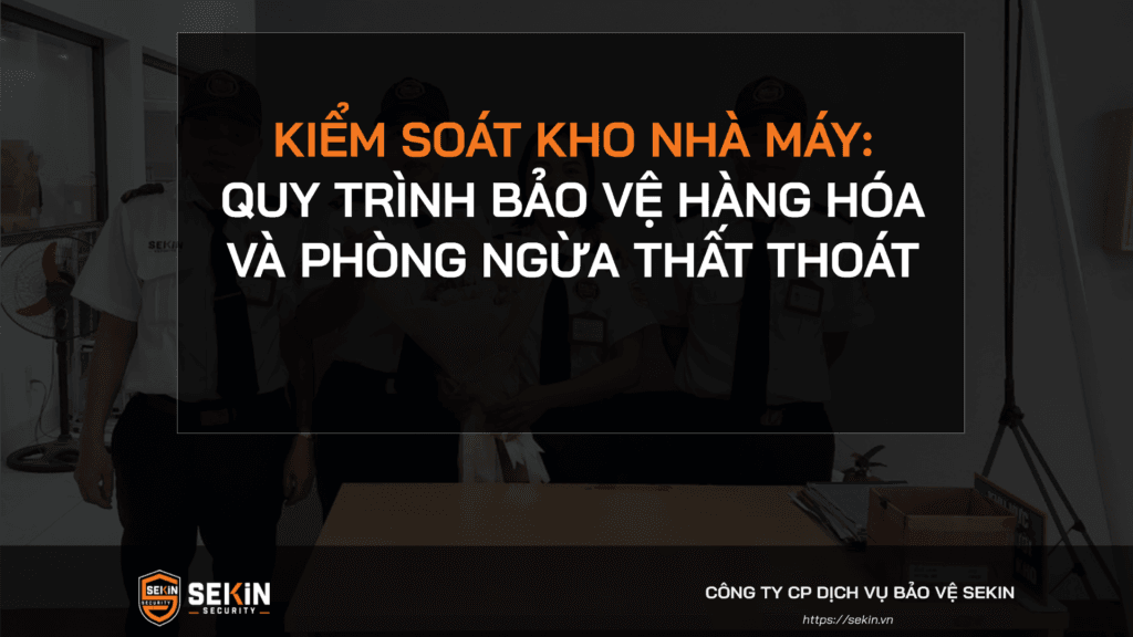 Kiểm soát kho nhà máy