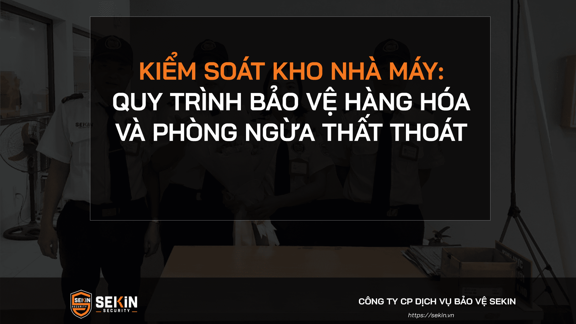 Kiểm soát kho nhà máy
