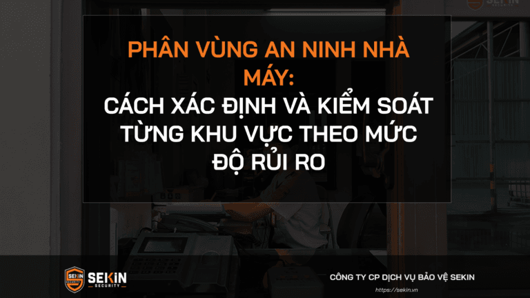 Kiểm soát phương tiện vào – ra nhà máy