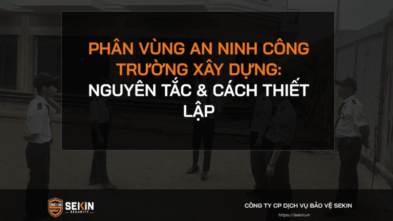 Phân Vùng An Ninh Công Trường Xây Dựng