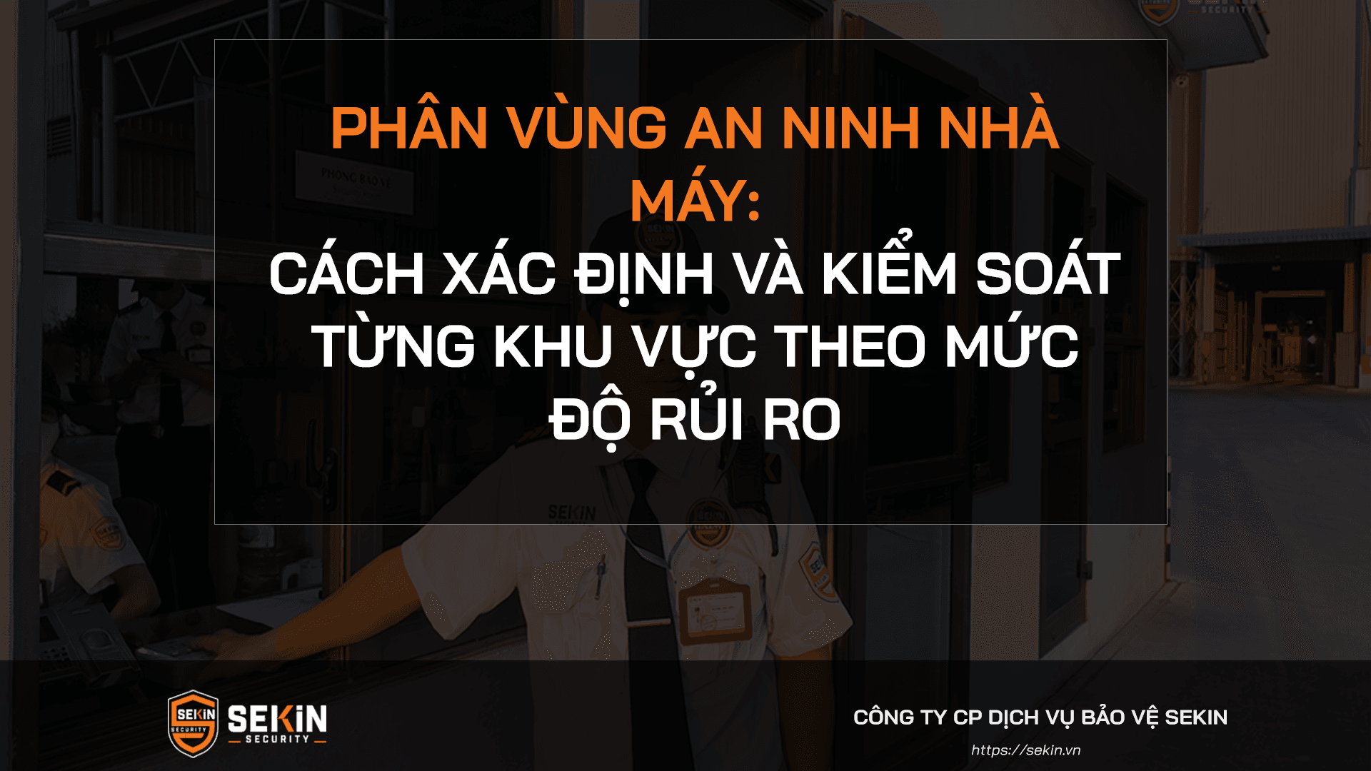 Phân vùng an ninh nhà máy