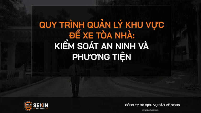 Quy trình quản lý khu vực để xe tòa nhà