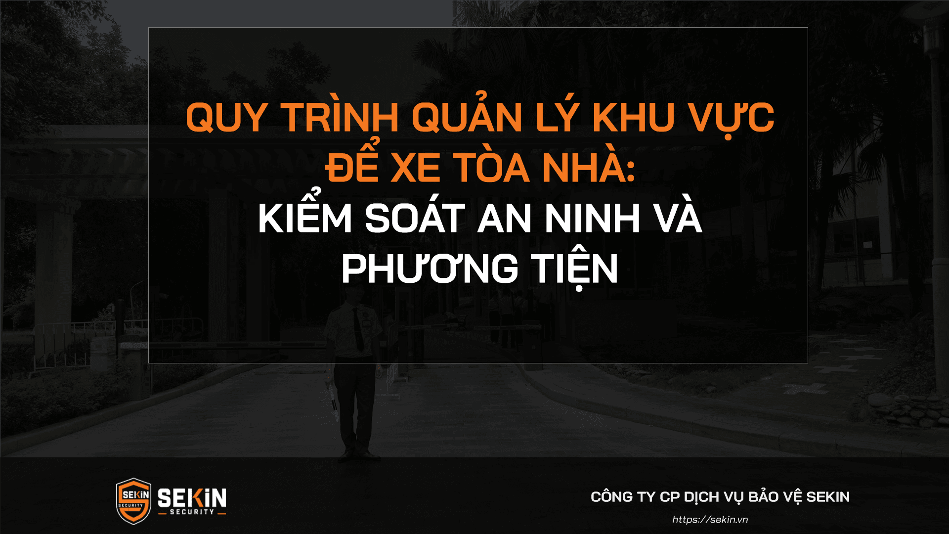 Quy trình quản lý khu vực để xe tòa nhà