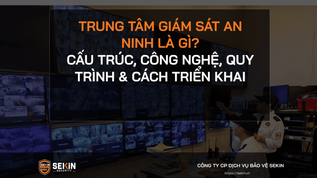 Trung tâm Giám sát An ninh là gì