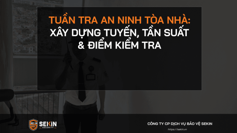 Tuần Tra An Ninh Tòa Nhà