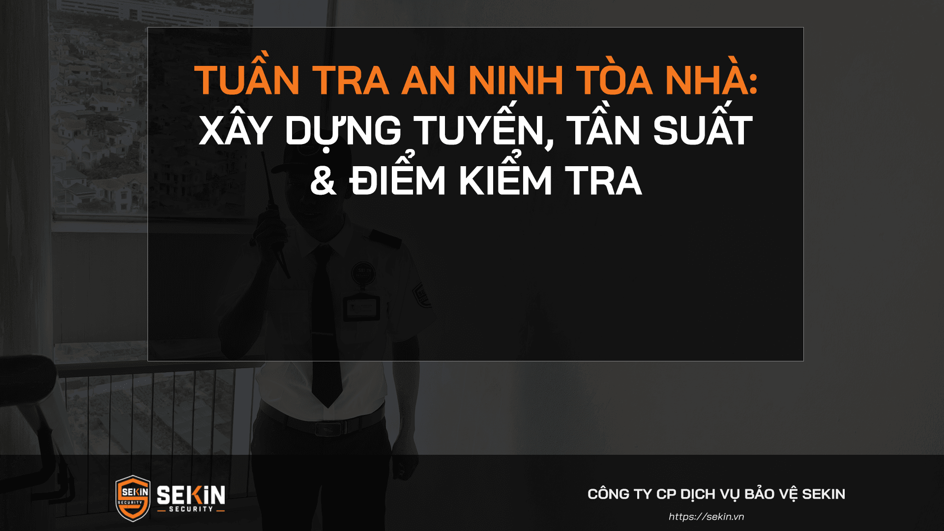 Tuần Tra An Ninh Tòa Nhà