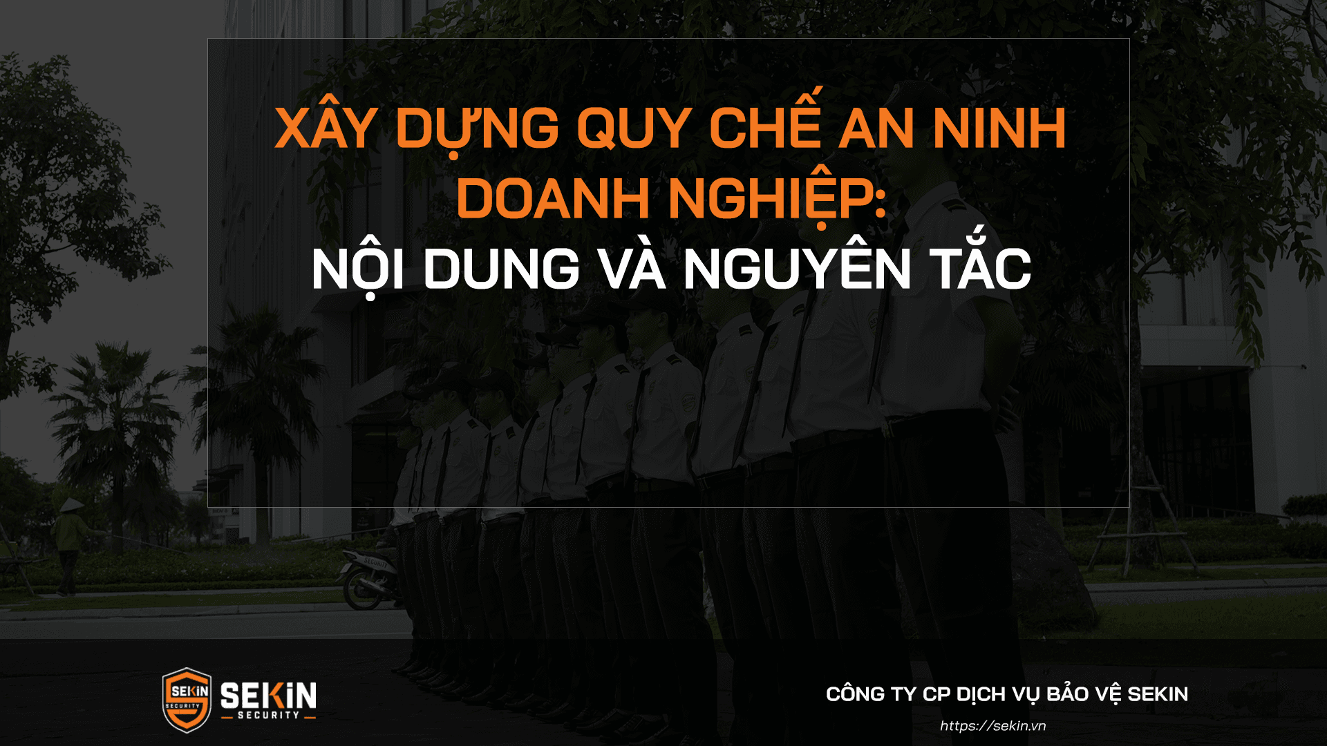 Xây Dựng Quy Chế An Ninh Doanh Nghiệp