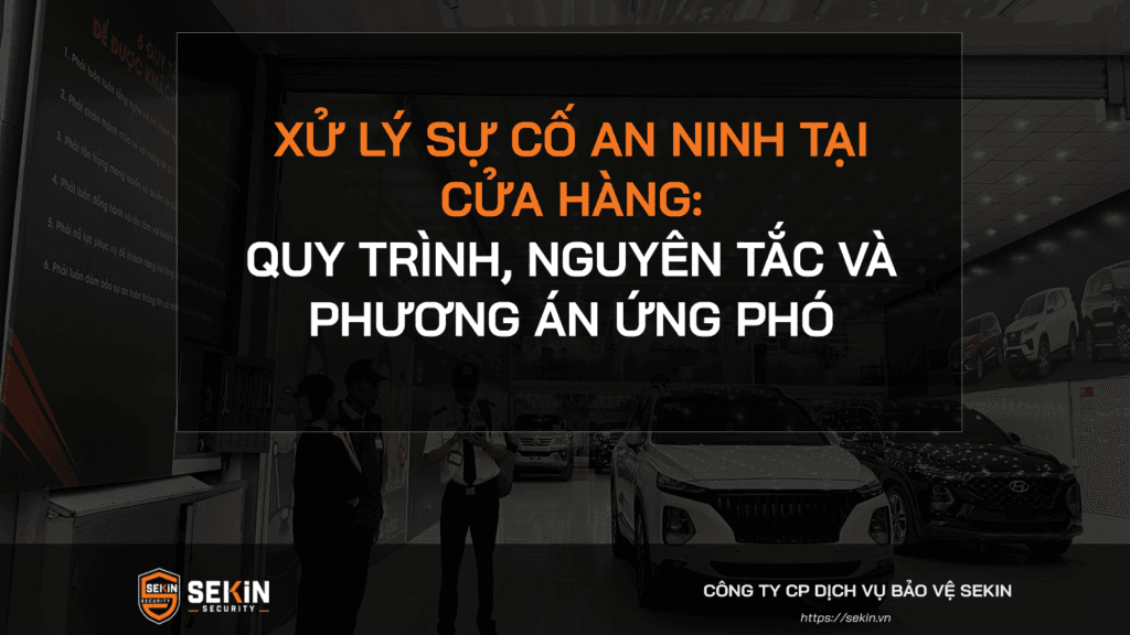 Xử lý sự cố an ninh tại cửa hàng