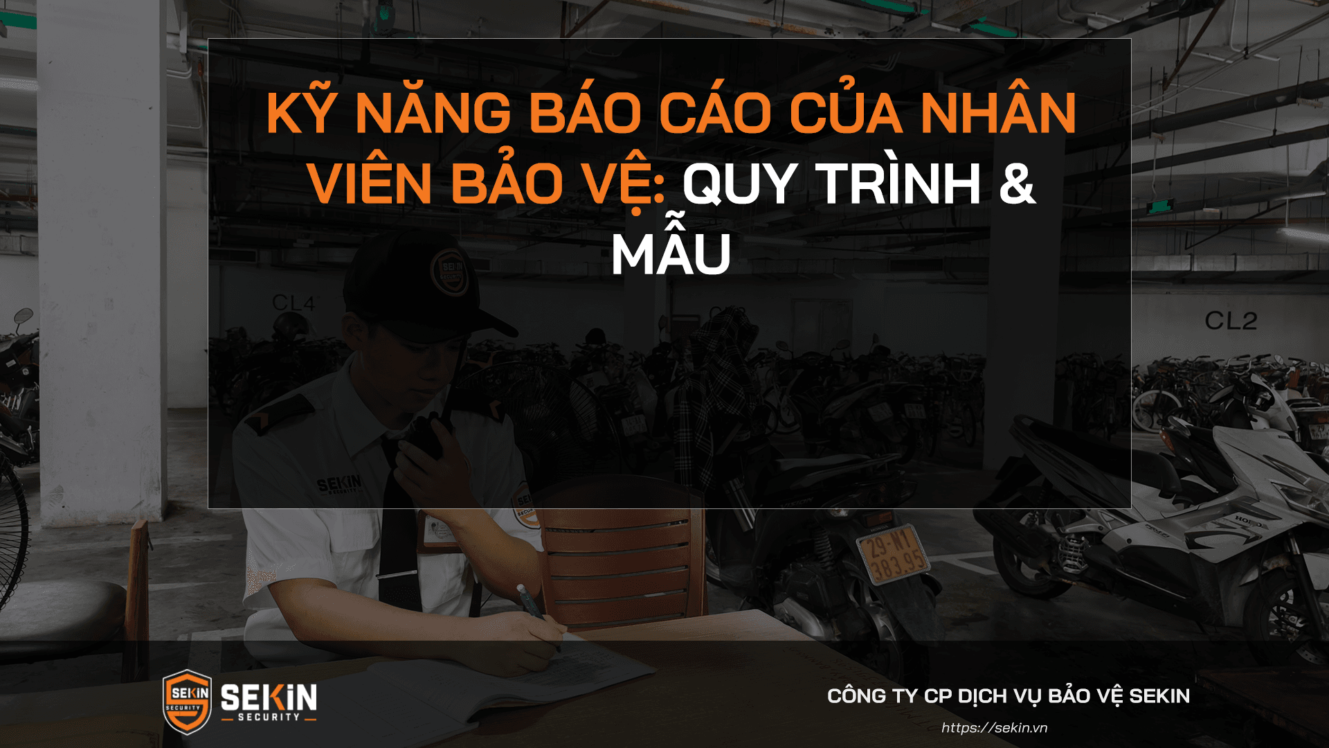 Kỹ Năng Báo Cáo Của Nhân Viên Bảo Vệ