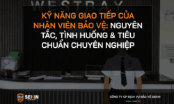 Kỹ Năng Giao Tiếp Của Nhân Viên Bảo Vệ
