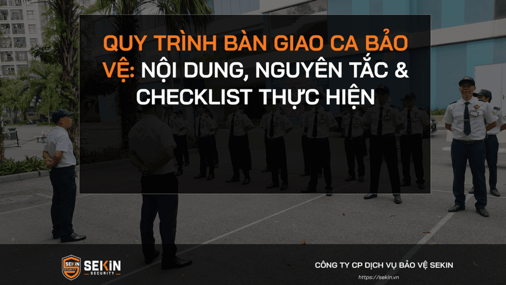 Quy Trình Bàn Giao Ca Bảo Vệ