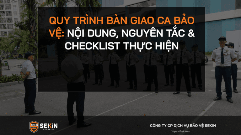 Quy Trình Bàn Giao Ca Bảo Vệ