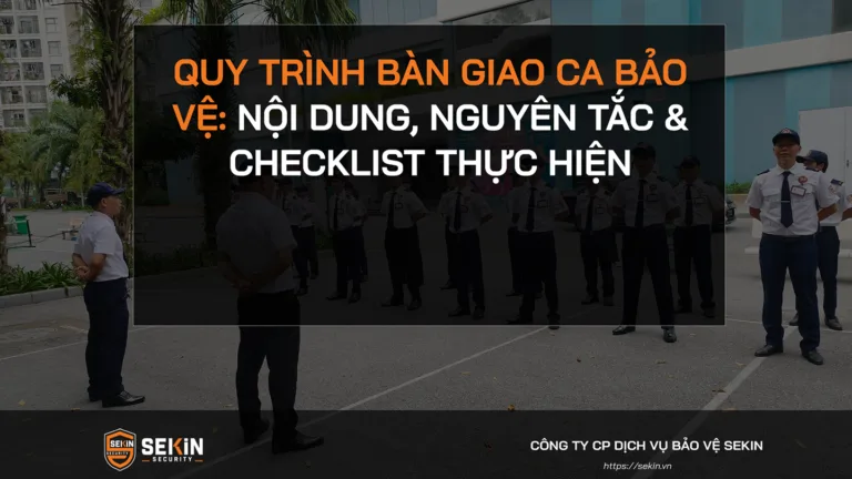 Quy Trình Bàn Giao Ca Bảo Vệ