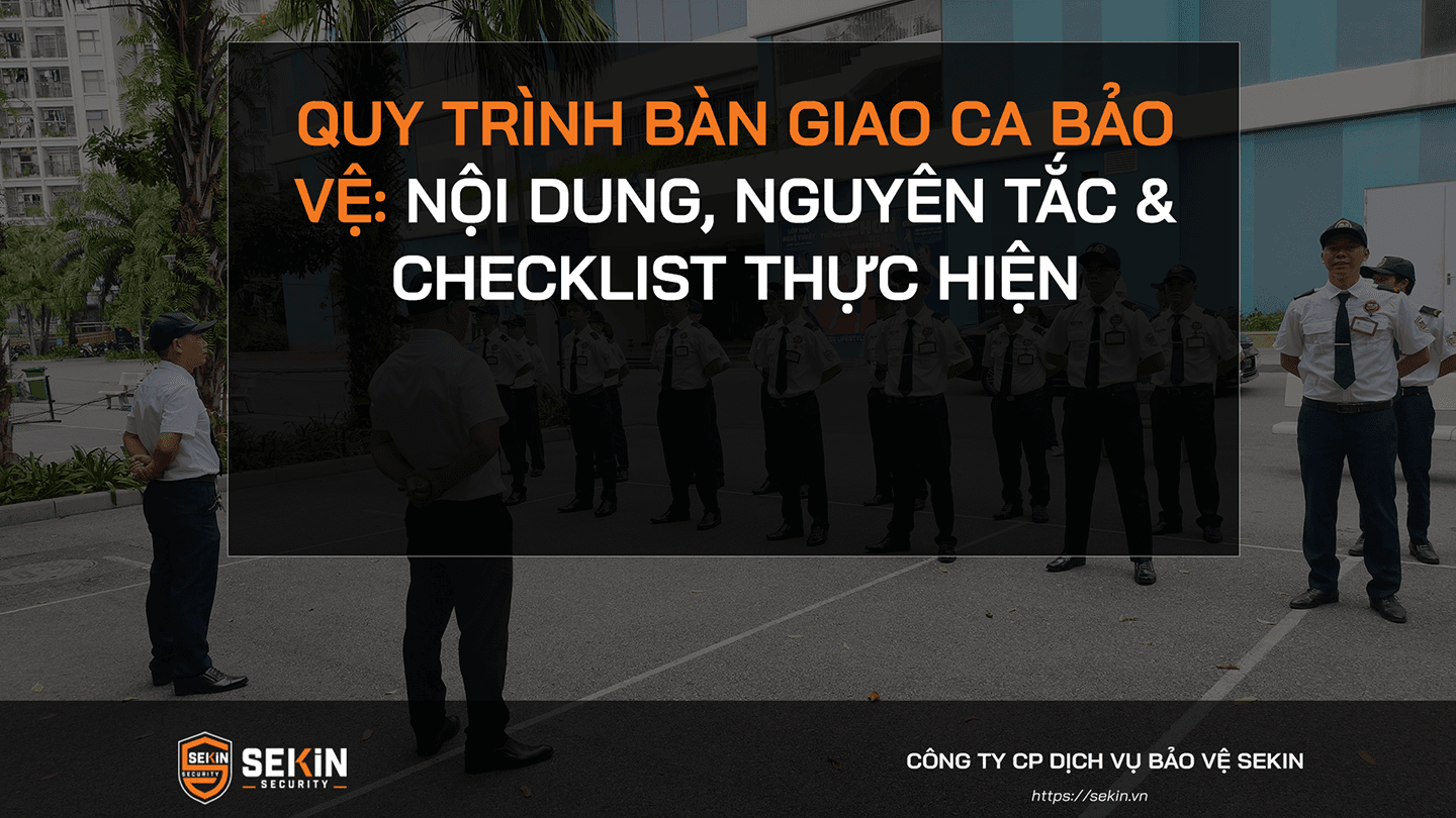 Quy Trình Bàn Giao Ca Bảo Vệ