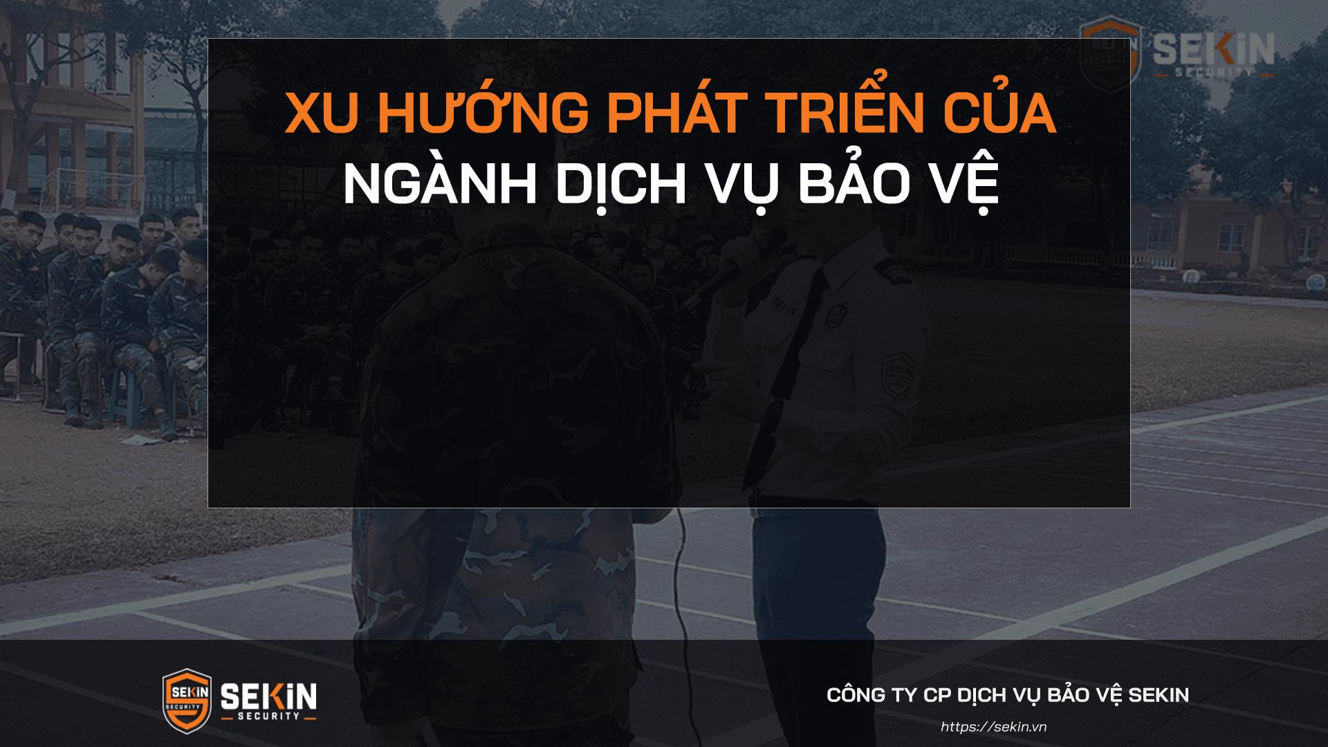 Xu Hướng Phát Triển Của Ngành Dịch Vụ Bảo Vệ